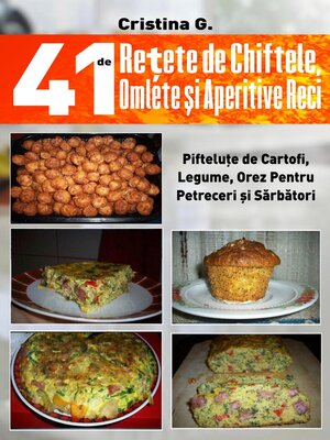 cover image of 41 de Retete de Chiftele, Omlete si Aperitive Reci